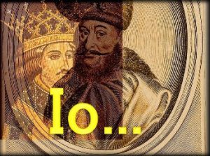 Read more about the article De ce toţi voievozii români, din secolul al XIV-lea până în secolul al XIX-lea, şi-au scris înaintea titlurilor lor „Ioan” sau, prescurtat, „Io”? Care e semnificaţia secretă?