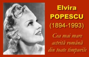Read more about the article Elvira Popescu – cea mai mare actriţă română din toate timpurile! O carieră fabuloasă…