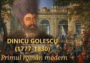 Read more about the article Marele boier Dinicu Golescu (1777-1830) – cel dintâi român modern